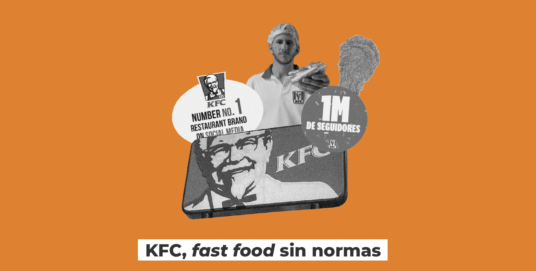 KFC: Fast food sin normas