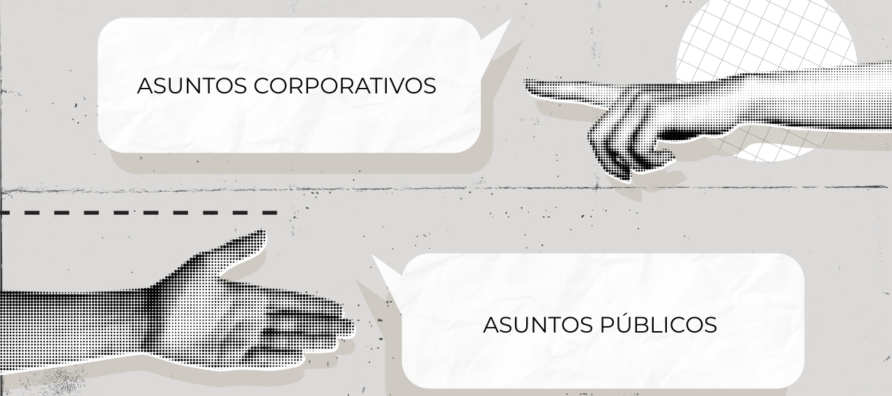 Asuntos Públicos y Asuntos Corporativos: de la confusión a la integración