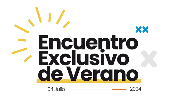 Encuentro Exclusivo de Verano 2024