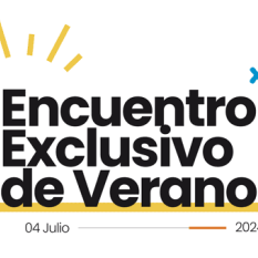 Encuentro Exclusivo de Verano 2024