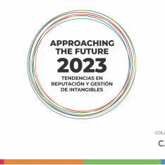 Todo sobre Approaching The Future 2023: informe de tendencias en reputación y gestión de intangible