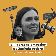 El liderazgo empático de Jacinda Ardern